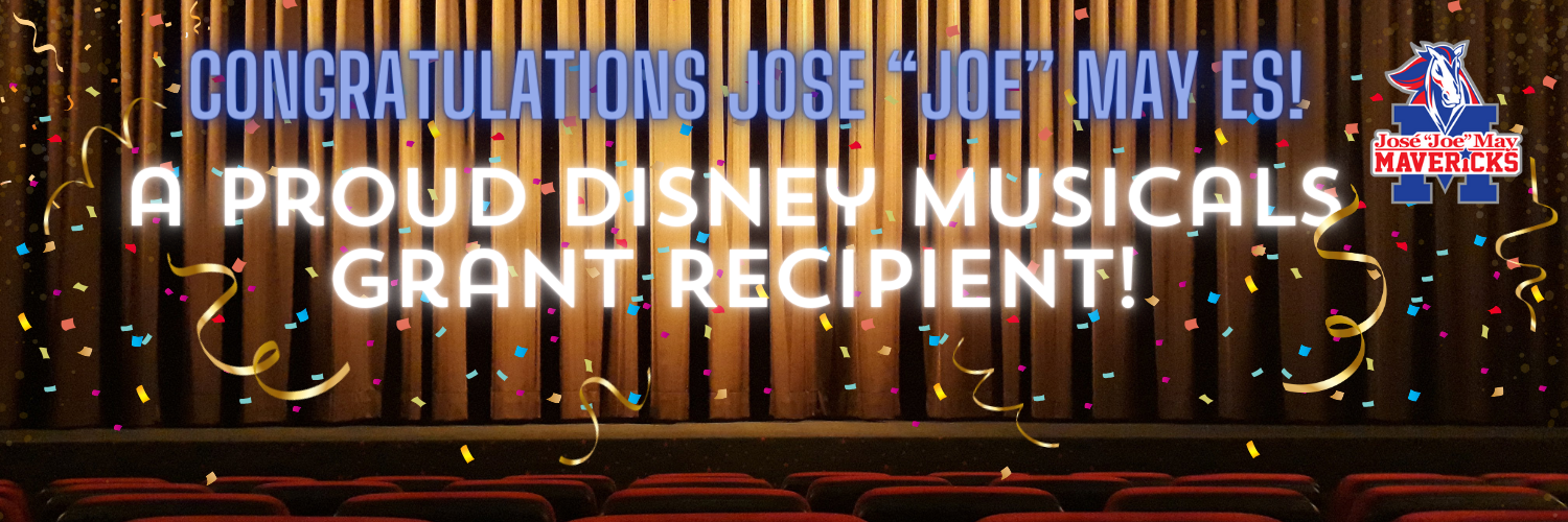  Experience Magic: Jose Joe May Elementary, a Disney Musicals Grant Recipient!