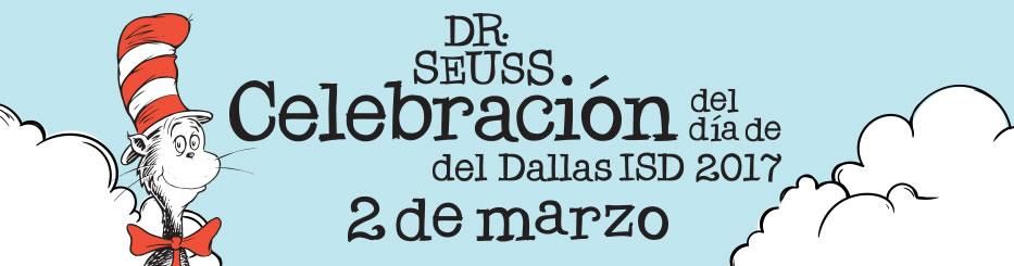 Celebración del día de Dr. Seuss del Dallas ISD 2017
